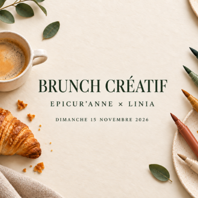 Brunch créatif avec Epicur’Anne & LINIA